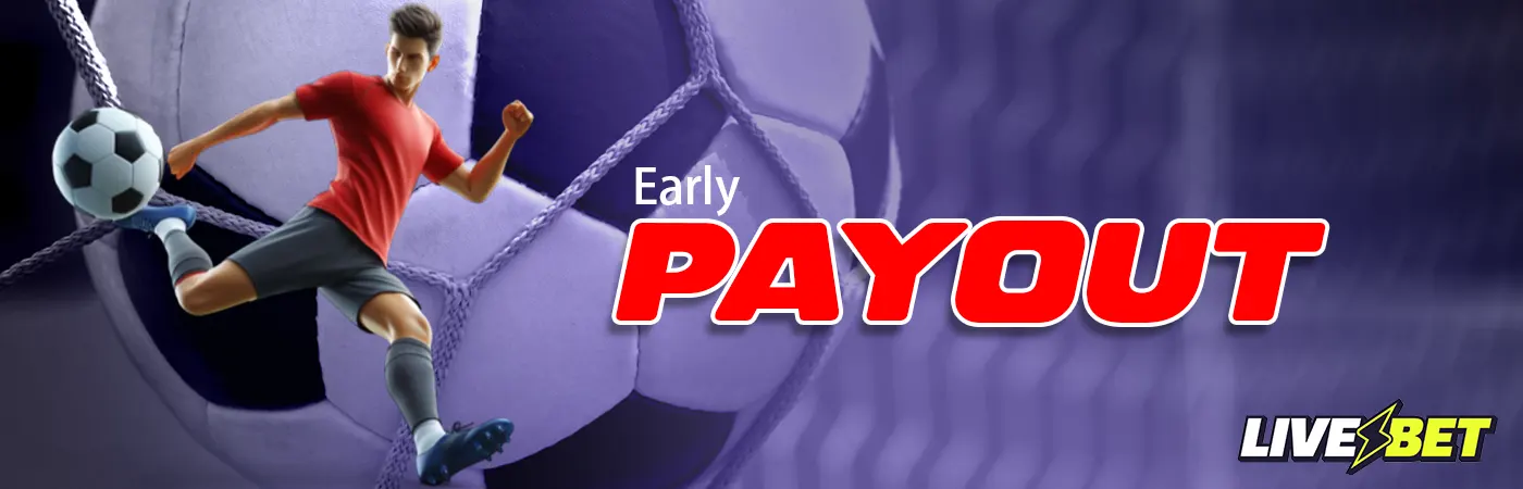 LiveBet Early Payout