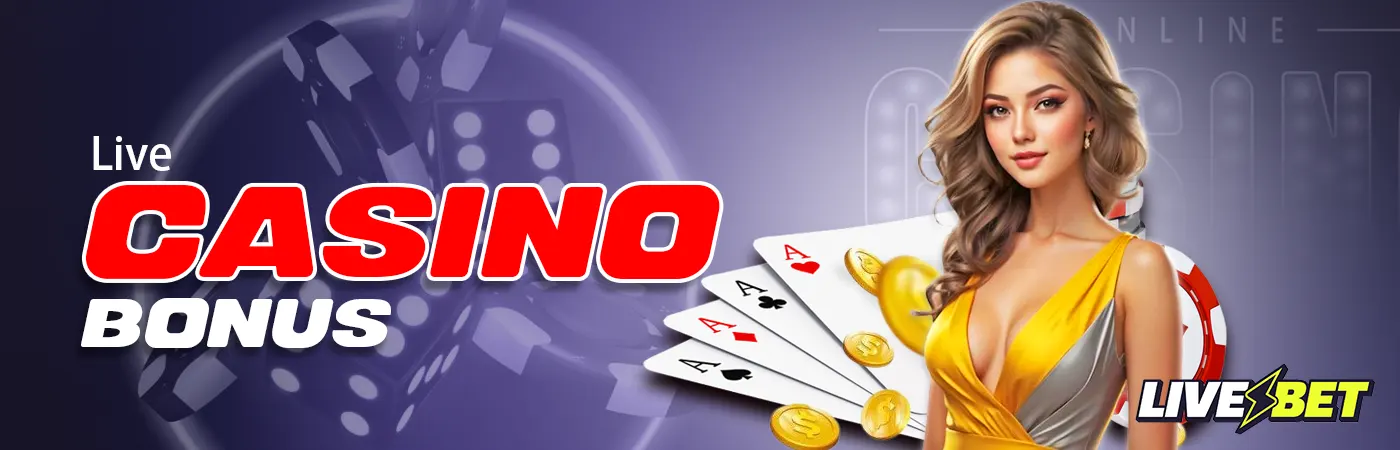 LiveBet Welcome Live Casino Bonus